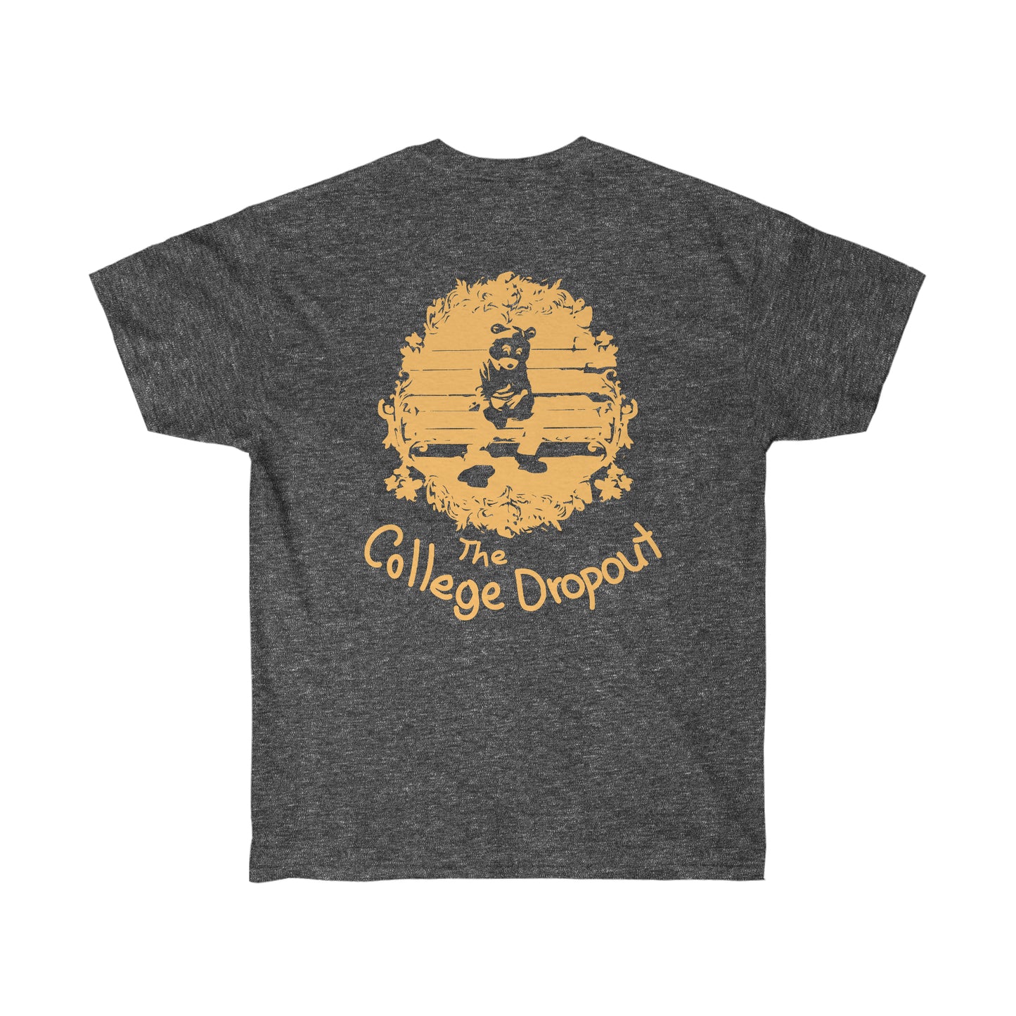 College Dropout - T-Shirt