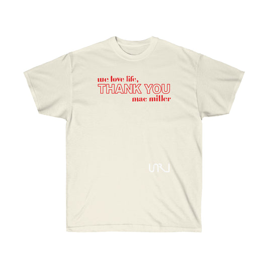 We love life - T-Shirt